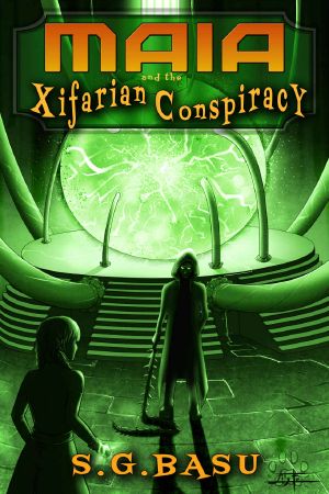 [The Lightbound Saga 01] • Maia and the Xifarian Conspiracy